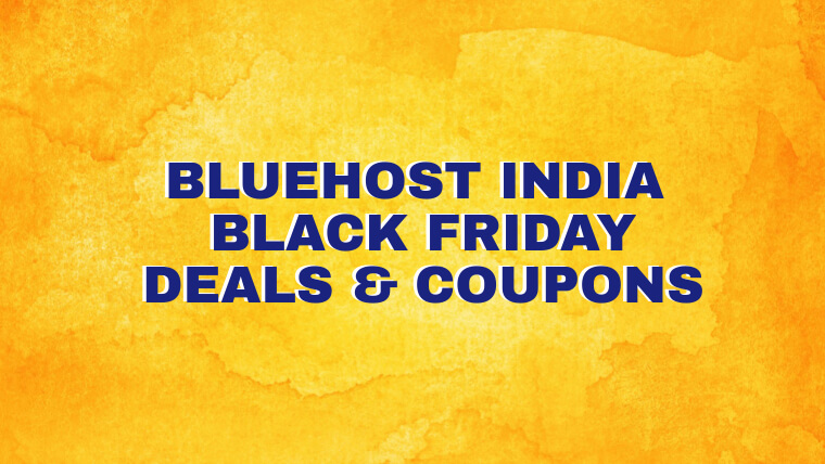 Bluehost India Black Friday Deals: 70% Instant Discount